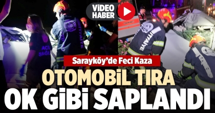 SARAYKÖY’DE FECİ KAZA