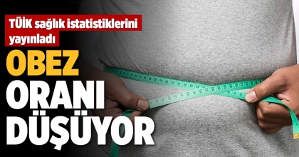 OBEZ ORANI DÜŞÜYOR
