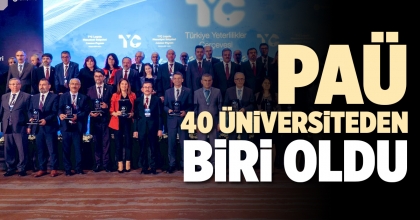 PAÜ 40 ÜNİVERSİTEDEN BİRİ OLDU
