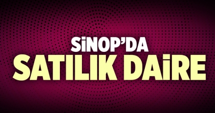 Sinop Satılık Daire İlanı