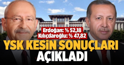 YSK KESİN SONUÇLARI AÇIKLADI