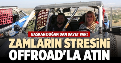 BAŞKAN DOĞAN'DAN OFFROAD'A DAVET
