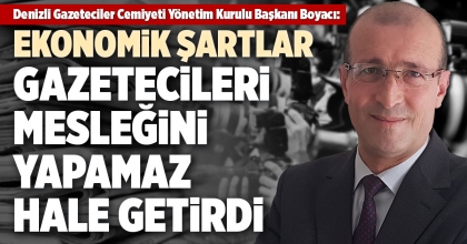 DENİZLİ GAZETECİLER CEMİYETİ YÖNETİM KURULU BAŞKANI BOYACI'DAN 24 TEMMUZ MESAJI