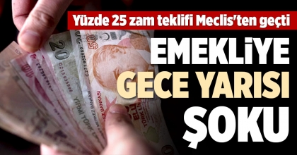 EMEKLİYE GECE YARISI ŞOKU