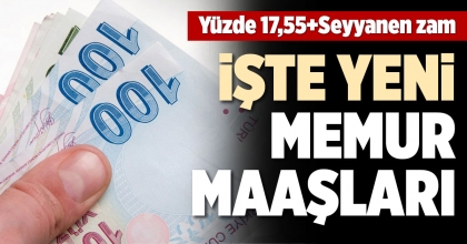 MEMUR MAAŞLARI BELLİ OLDU