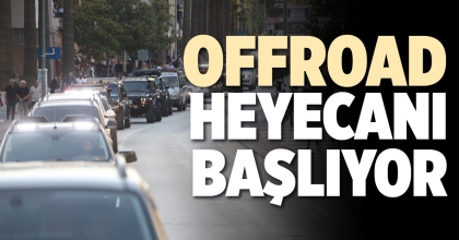 OFFROAD HEYECANI BAŞLIYOR