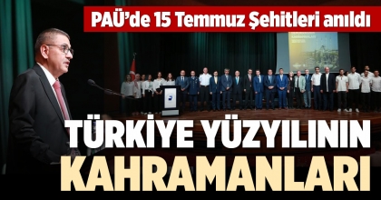 PAÜ'DE 15 TEMMUZ ŞEHİTLERİ ANILDI