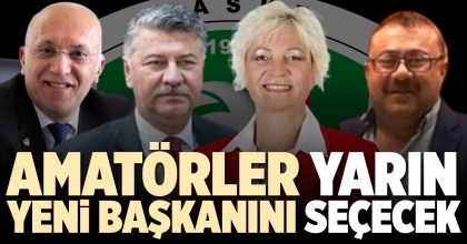 AMATÖRLER YARIN YENİ BAŞKANINI SEÇECEK