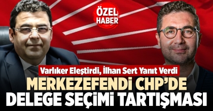 MERKEZEFENDİ CHP’DE DELEGE SEÇİMİ TARTIŞMASI