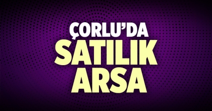 Satılık arsa Çorlu İlanı