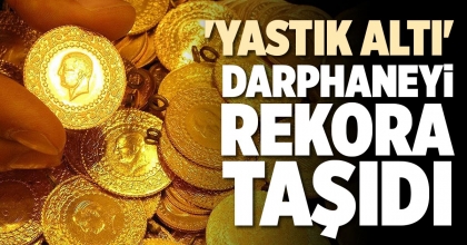'YASTIK ALTI' DARPHANEYİ REKORA TAŞIDI