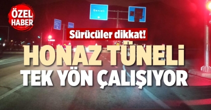 HONAZ TÜNELİ TEK YÖN ÇALIŞIYOR