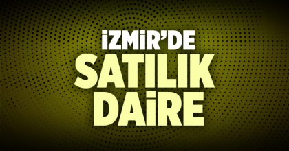 İzmir Satılık Daire İlanı