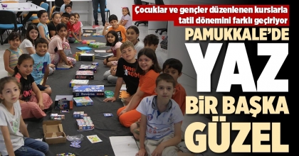 PAMUKKALE’DE YAZ BİR BAŞKA GÜZEL