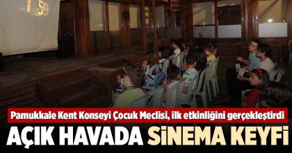 AÇIK HAVADA SİNEMA KEYFİ