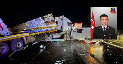 ALKOLLÜ KAMYONET SÜRÜCÜSÜNÜN ÇARPTIĞI JANDARMA ASTSUBAY ŞEHİT OLDU  