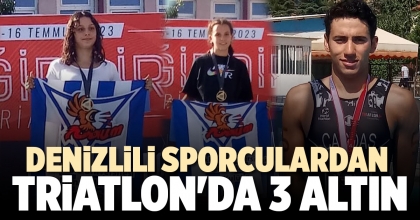 DENİZLİLİ SPORCULARDAN TRİATLON'DA 3 ALTIN