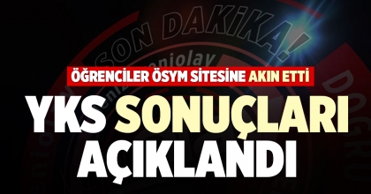 YKS SONUÇLARI AÇIKLANDI