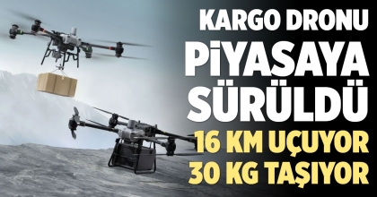 16 KM UÇUYOR 30 KG TAŞIYOR