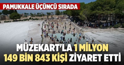 MÜZEKART'LA 1 MİLYON 149 BİN 843 KİŞİ ZİYARET ETTİ
