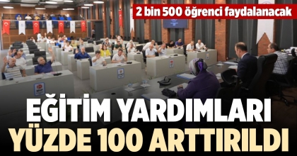 EĞİTİM YARDIMLARI YÜZDE 100 ARTTIRILDI