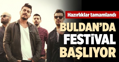 BULDAN’DA FESTİVAL BAŞLIYOR