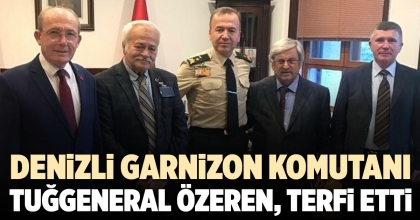 DENİZLİ GARNİZON KOMUTANI TUĞGENERAL ÖZEREN, TERFİ ETTİ