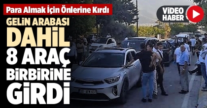 GELİN ARABASI DAHİL 8 ARAÇ BİRBİRİNE GİRDİ