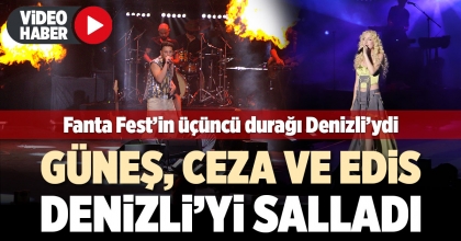 GÜNEŞ, CEZA VE EDİS DENİZLİ’Yİ SALLADI