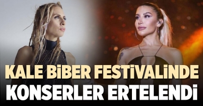 KALE BİBER FESTİVALİNDE KONSERLER ERTELENDİ