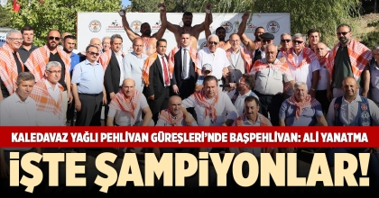 KALEDAVAZ YAĞLI PEHLİVAN GÜREŞLERİ’NDE BAŞPEHLİVAN: ALİ YANATMA