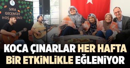 KOCA ÇINARLAR HER HAFTA BİR ETKİNLİKLE EĞLENİYOR