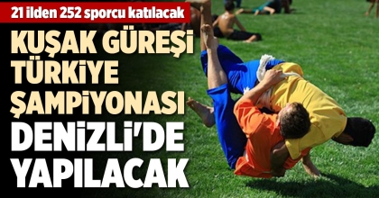 KUŞAK GÜREŞİ TÜRKİYE ŞAMPİYONASI DENİZLİ'DE YAPILACAK