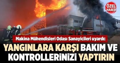 MAKİNA MÜHENDİSLERİ ODASI SANAYİCİLERİ UYARDI