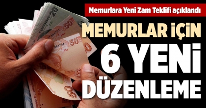 MEMURLARA YENİ ZAM TEKLİFİ AÇIKLANDI