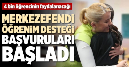 MERKEZEFENDİ ÖĞRENİM DESTEĞİ BAŞVURULARI BAŞLADI
