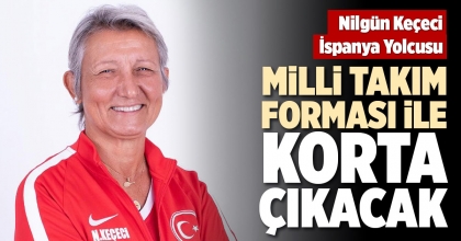 MİLLİ TAKIM FORMASI İLE KORTA ÇIKACAK