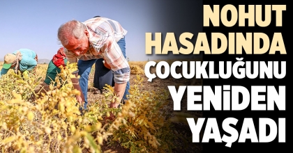 NOHUT HASADINDA ÇOCUKLUĞUNU YENİDEN YAŞADI