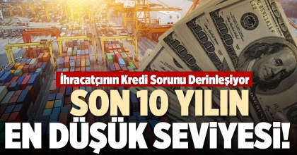 SON 10 YILIN EN DÜŞÜK SEVİYESİ!