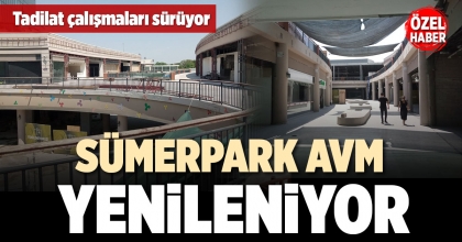 SÜMERPARK AVM YENİLENİYOR