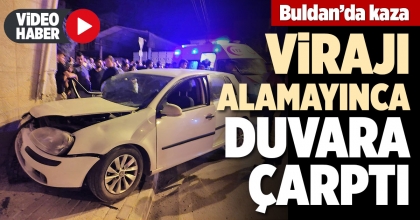 VİRAJI ALAMAYINCA DUVARA ÇARPTI