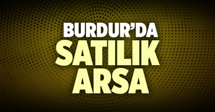 Satılık Arsa Burdur İlanı