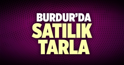 Satılık Tarla Burdur İlanı