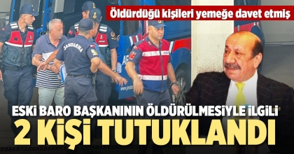 ESKİ BARO BAŞKANININ ÖLDÜRÜLMESİYLE İLGİLİ 2 KİŞİ TUTUKLANDI