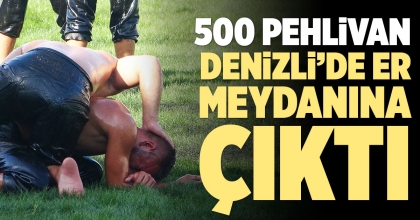 500 PEHLİVAN ER MEYDANINA ÇIKTI