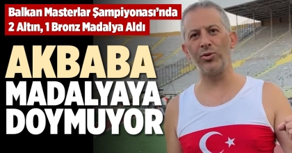 AKBABA, MADALYAYA DOYMUYOR