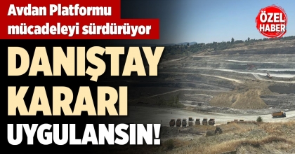 AVDAN PLATFORMU MÜCADELEYİ SÜRDÜRÜYOR