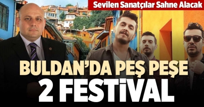 BULDAN’DA PEŞ PEŞE 2 FESTİVAL