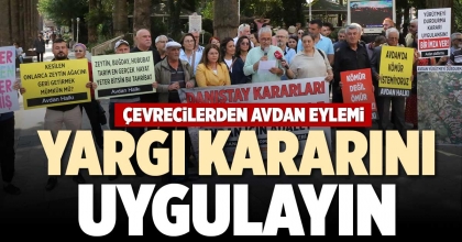 ÇEVRECİLERDEN AVDAN EYLEMİ