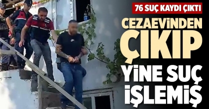 CEZAEVİNDEN ÇIKIP YİNE SUÇ İŞLEMİŞ
